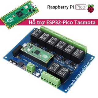 Bo Mạch Công Tắc 8 Cổng Cho Raspberry Pi Pico -Relay-B (Hỗ trợ HomeAssistant ESP32 ESPHome Tasmota PLC) giá sỉ