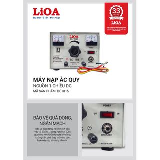 [CHÍNH HÃNG]Máy Nạp Ắc Quy 6V-12V-18V (Nguồn 1 Chiều DC) Lioa BC1815 (2-18V 15A)