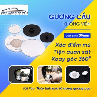 Gương cầu lồi, gương lồi không viền gắn kính hậu xe ô tô, xe hơi xoay 360 độ xóa điểm mù tráng bạc siêu rẻ - Tặng keo 3M giá sỉ