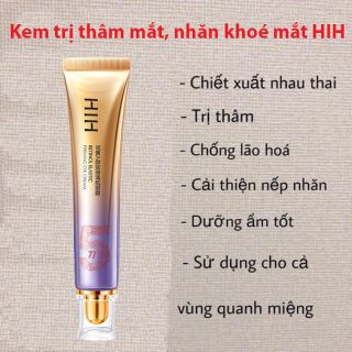 Kem trị thâm mắt, nâng cơ mắt HIH