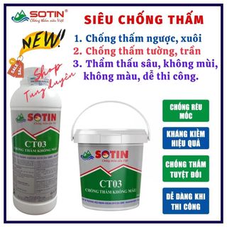(Lon 5 lít) Siêu chống thấm CT03 Sotin cao cấp, chống thấm ngược, xuôi vĩnh cửu, không màu, không mùi độ bền 20 năm