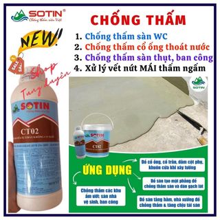 (Lọ 1 lít ) Phụ gia chống thấm tự chảy CT02 Sotin cao cấp, chống thấm cổ ống thoát nước, chống thấm ngấm mái nhà, vết nứt ban công, nền vệ sinh , hộp kỹ thuật