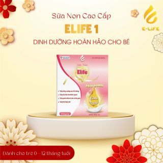 Sữa non Elife 1 dành cho trẻ từ 1- 12 tháng tuổi