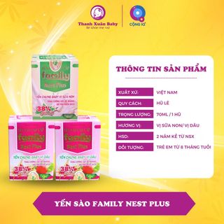 Yến sào chưng sẵn Family Nest Plus cho trẻ biếng ăn (38% Yến sợi) - Thanh Xuân Baby giá sỉ