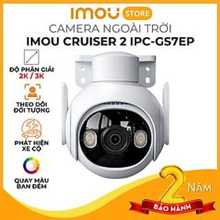 Camera Imou Cruiser2 5M, IPC-GS7EP-5MOWE, đàm thoại 2 chiều, full color