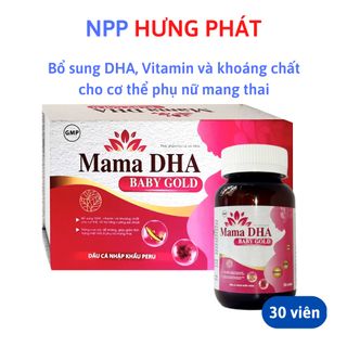Viên uống Mama DHA baby gold giúp bổ sung DHA, Vitamin và khoáng chất cho cơ thể ở phụ nữ mang thai – hộp 30 viên