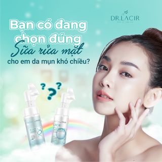 Sữa rửa mặt dịu nhẹ Dr Lacir