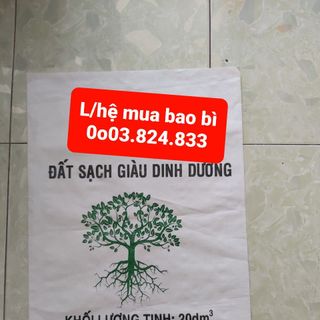 nơi sản xuất bao đựng đất sạch, bao có tráng pe bên ngoài in theo yêu cầu giá sỉ