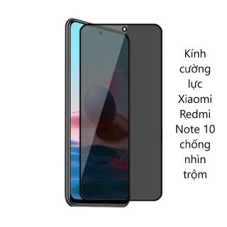 Kính cường lực Chống nhìn trộm Xiaomi Redmi Note 10