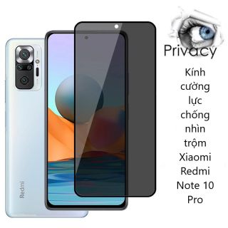 Kính cường lực Chống nhìn trộm Xiaomi Redmi Note 10 Pro