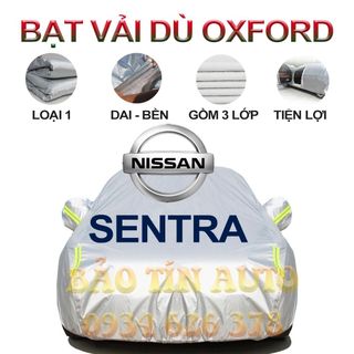 [LOẠI 1] Bạt che kín bảo vệ xe ô tô NISSAN SENTRAt tráng bạc 3 lớp vải dù Oxford , bạt phủ trùm bảo vệ xe oto
