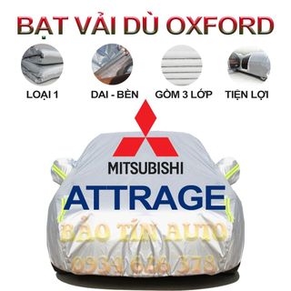[LOẠI 1]Bạt che kín bảo vệ xe ô tô Mitsubishi Attrage tráng bạc 3 lớp vải dù Oxford,bạt phủ trùm bảo vệ xe ô tô, áo chù giá sỉ