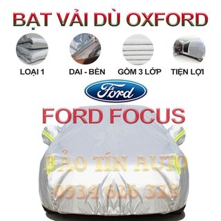[LOẠI 1] Bạt che kín bảo vệ xe ô tô Ford Focus tráng bạc 3 lớp vải dù Oxford , bạt phủ trùm bảo vệ xe ô tô, áo chùm oto giá sỉ