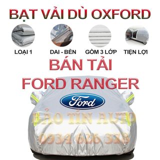 [LOẠI 1] Bạt che kín bảo vệ xe bán tải Ford Ranger 4,5 chỗ tráng bạc cao cấp, vải bông chống xước 3 lớp vải dù Oxford giá sỉ