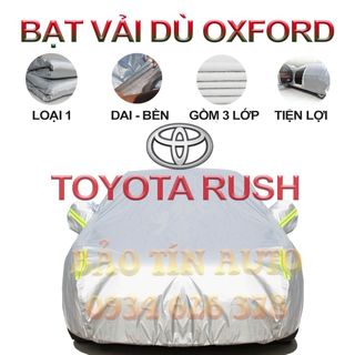 [LOẠI 1] Bạt che kín bảo vệ xe ô tô Toyota Rush tráng bạc cao cấp, vải bông chống xước 3 lớp vải dù Oxford , bạt phủ oto giá sỉ
