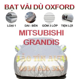 [LOẠI 1] Bạt che kín bảo vệ xe ô tô Mitsubishi Grandis tráng bạc cao cấp, vải bông chống xước 3 lớp vải dù Oxford giá sỉ