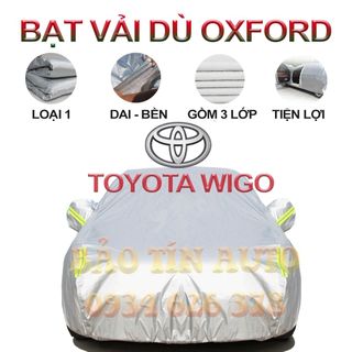 [LOẠI 1] Bạt che kín bảo vệ xe ô tô Toyota Wigo tráng bạc 3 lớp vải dù Oxford , bạt phủ trùm bảo vệ xe ô tô, áo chùm giá sỉ