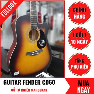 Đàn Guitar Acoustic Fender CD-60 Dáng Khuyết Đẹp Mắt + Phụ Kiện (Size 4/4)