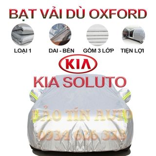 [LOẠI 1] Bạt che kín bảo vệ xe ô tô Kia Soluto tráng bạc 3 lớp vải dù Oxford , bạt phủ trùm bảo vệ xe ô tô, áo chùm oto giá sỉ