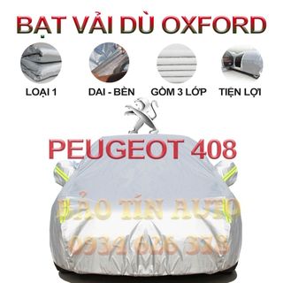 [LOẠI 1] Bạt che kín bảo vệ xe ô tô PEUGEOT 408 tráng bạc cao cấp, vải bông chống xước 3 lớp vải dù Oxford , bạt phủ oto giá sỉ