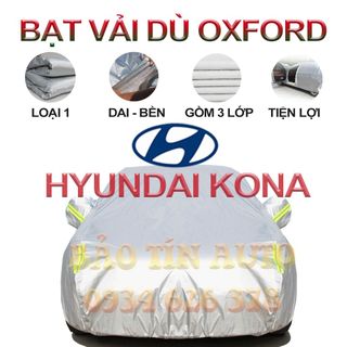 [LOẠI 1] Bạt che kín bảo vệ xe ô tô Hyundai Kona tráng bạc cao cấp, vải bông chống xước 3 lớp vải dù Oxford giá sỉ
