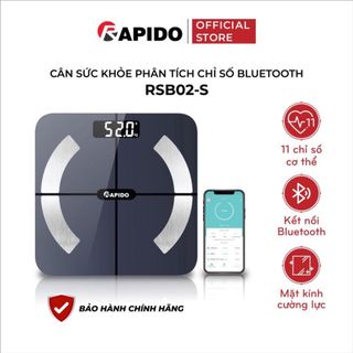 Cân điện tử Rapido RSB02-S tham gia bluetooth, đo 10 chỉ số sức khoẻ toàn diện, thích hợp mọi gia đình, BH 12 tháng giá sỉ