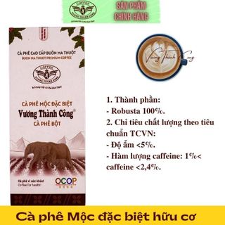 Cà phê mộc ocop 4sao vương thành công, cafe theo quy trình hữu cơ tại dak lak, thơm ngon tại buôn ma thuột giá sỉ