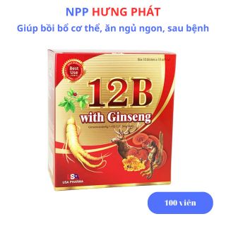 Bổ sung vitamin 12B With Ginseng – Giúp bồi bổ cơ thể, ăn ngủ ngon, cho người suy nhược, sau bệnh hộp 100 viên giá sỉ
