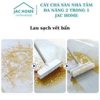 Cây chà sàn nhà tắm đa năng 2 trong 1 chổi cọ sàn và gạt nước