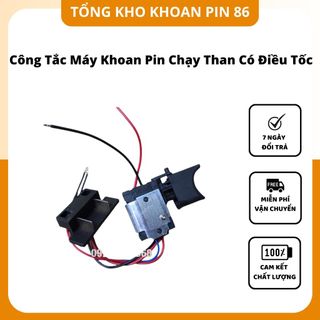 Công tắc máy khoan pin chạy than có điều tốc giá sỉ