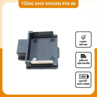 Linh kiện tháo máy, đế chân pin Makita giá sỉ