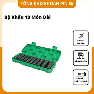 Bộ khẩu 10 món, khẩu dài 8-10-12-13-14-15-17-19-21-24 cao cấp chống han rỉ chống vỡ giá sỉ