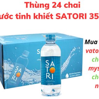 Thùng 24 chai nước tinh khiết SATORI 350ml / Lốc 6 chai nước tinh khiết SATORI 350ml