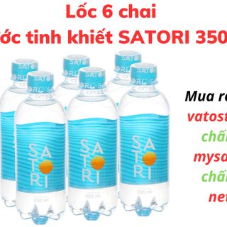 Thùng 24 chai nước tinh khiết SATORI 350ml / Lốc 6 chai nước tinh khiết SATORI 350ml
