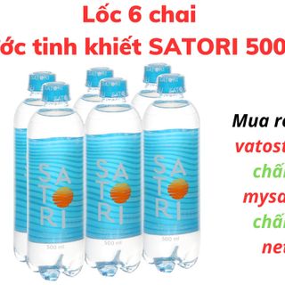 Thùng 24 chai nước tinh khiết SATORI 500ml / Lốc 6 chai nước tinh khiết SATORI 500ml