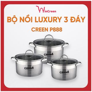 Bộ nồi 3 đáy thân thẳng CREEN P888 LUXURY