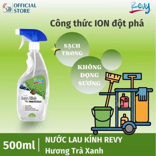 NƯỚC LAU KÍNH REVY HƯƠNG TRÀ XANH CÔNG THỨC ION ĐỘT PHÁ