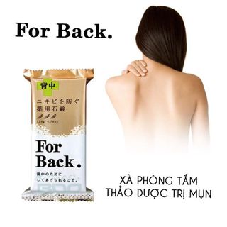 Xà phòng tắm trị mụn lưng For Back nhập khẩu từ Nhật Bản