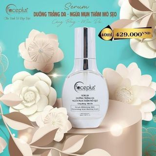 Serum dưỡng trắng ngừa mụn mờ thâm sẹo Face pluss 40ml