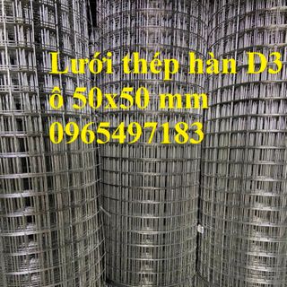 Lưới thép hàn D3 ô 50x50 dạng cuộn , dạng tấm có sẵn . Nhận sản xuất theo yêu cầu