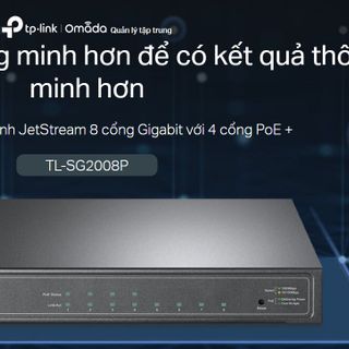 Smart Switch JetStream 8 Cổng Gigabit Với 4 Cổng PoE+ TP-LINK TL-SG2008P