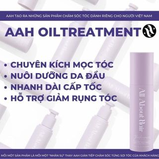 OIL TREATMENT - DẦU Ủ KÍCH MỌC TÓC - ALL ABOUT HAIR
