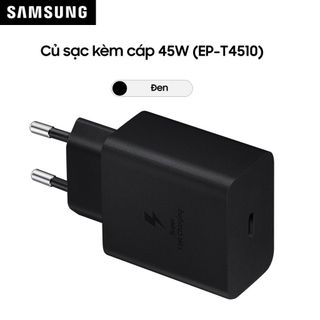Củ Sạc Siêu Nhanh chính hãng Samsung 45w dành cho toàn bộ các máy dòng Note, S, Tab, Android, IP