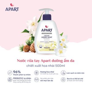 [ CÓ HÀNG TẶNG KÈM ] NƯỚC RỬA TAY DƯỠNG ẨM DA APART NHIỀU MÙI HƯƠNG - 500ML