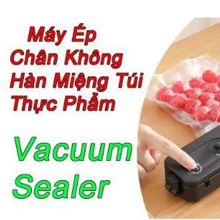 MÁY HÚT CHÂN KHÔNG THỰC PHẨM TẶNG 10 TÚI HÚT