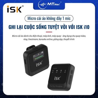 Micro Cài Áo ISK iM10 (Loại 1 Mic 1 Đầu Thu) - Micro Dành Cho Điện Thoại, Máy Ảnh, Máy Quay