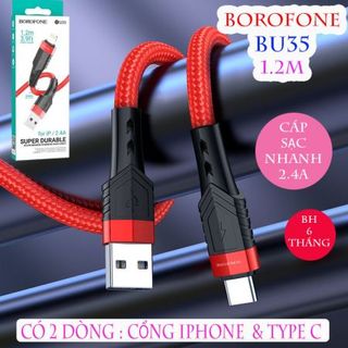 CÁP SẠC NHANH BOROFONE BU35 - 1.2M 1.4A - CÓ 2 DÒNG : CỔNG IPHONE & TYPE C giá sỉ