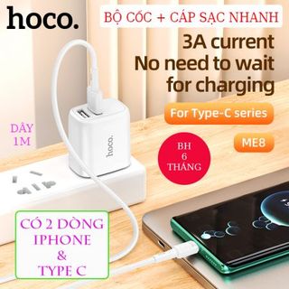 BỘ CỐC + CÁP HOCO SẠC NHANH ME8 - 2 CỔNG USB - CÓ 2 DÒNG IPHONE VÀ TYPE C giá sỉ