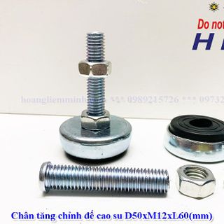 CHÂN TĂNG CHỈNH ĐẾ CAO SU D50M12xL60(mm)