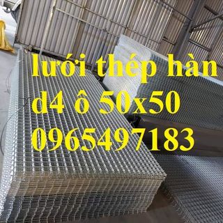 Lưới thép hàn D4 ô 50x50 dạng tấm có sẵn. Nhận sản xuất theo kích thước yêu cầu